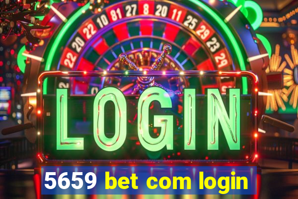 5659 bet com login